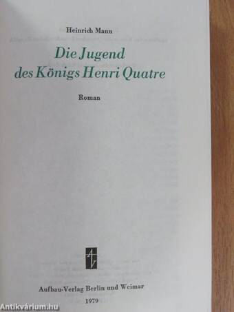 Die Jugend des Königs Henri Quatre