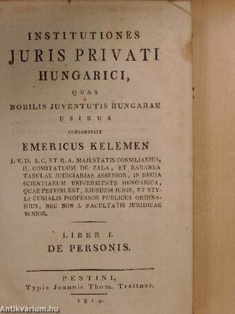 Institutiones Juris Privati Hungarici I.