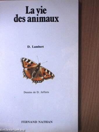 La vie des animaux