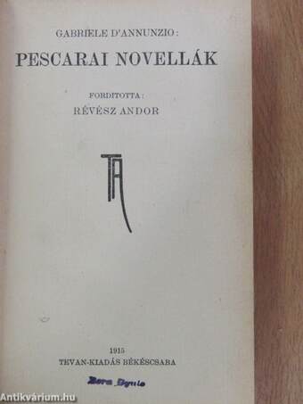 Pescarai novellák/A csendes férj/Vera/Ópium