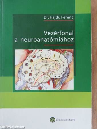 Vezérfonal a neuroanatómiához