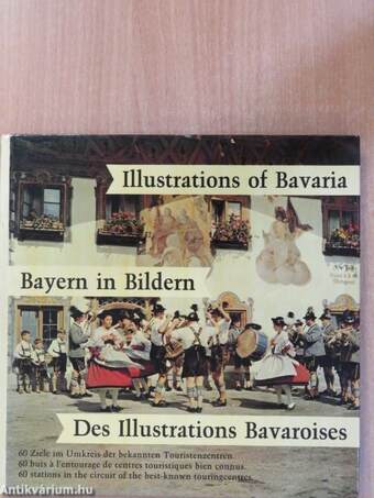 Bayern in Bildern/Illustrations of Bavaria/Des Illustrations Bavaroises