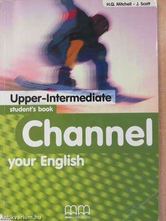 Channel your English - Upper-Intermediate - Student's Book