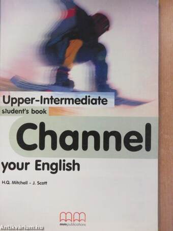 Channel your English - Upper-Intermediate - Student's Book