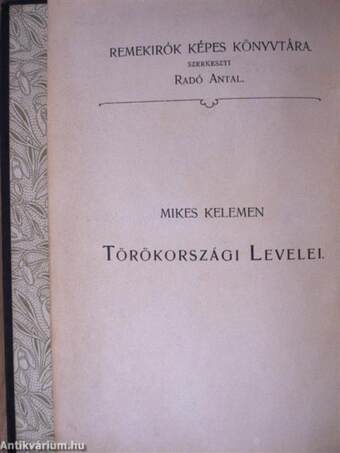 Mikes Kelemen Törökországi levelei