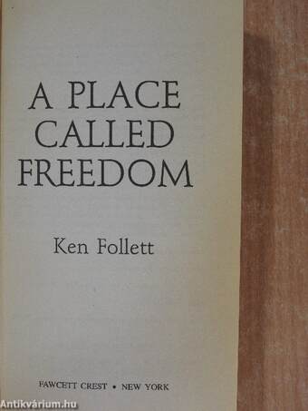 A Place Called Freedom