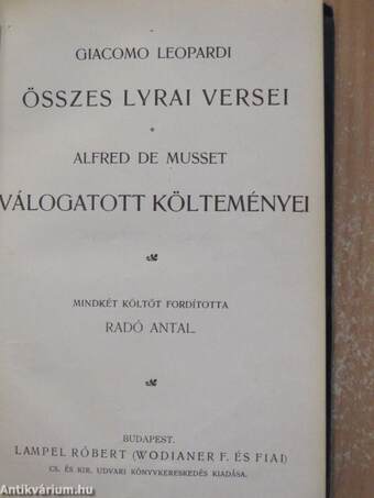 Giacomo Leopardi összes lyrai versei/Alfred de Musset válogatott költeményei