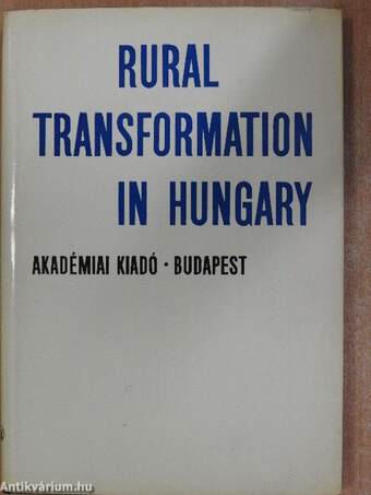 Rural Transformation in Hungary