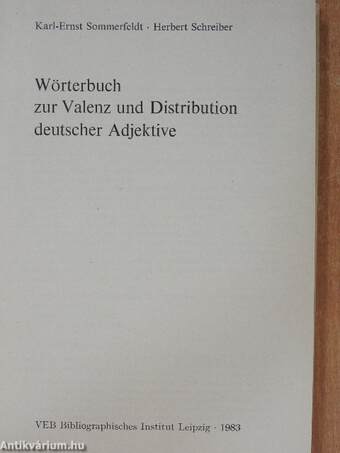 Wörterbuch zur Valenz und Distribution deutscher Adjektive