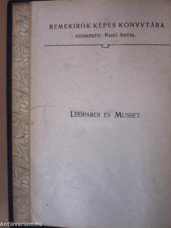 Giacomo Leopardi összes lyrai versei/Alfred de Musset válogatott költeményei