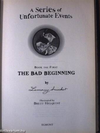 The bad beginning