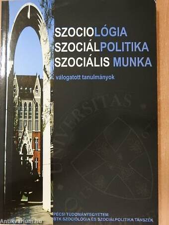 Szociológia, szociálpolitika, szociális munka