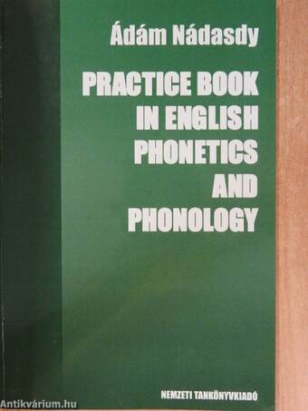 Practice book in english phonetics and phonology