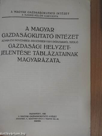 A Magyar Gazdaságkutató Intézet gazdasági helyzetjelentése táblázatainak magyarázata