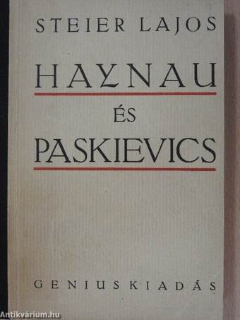 Haynau és Paskievics I-II.