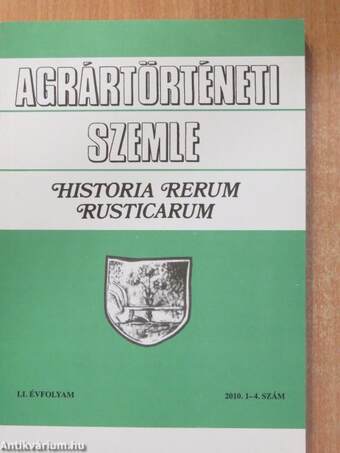 Agrártörténeti Szemle 2010/1-4.