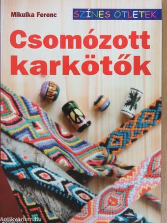 Csomózott karkötők