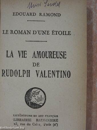 La vie amoureuse de Rudolph Valentino