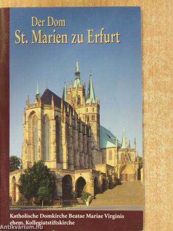 Der Dom St. Marien zu Erfurt