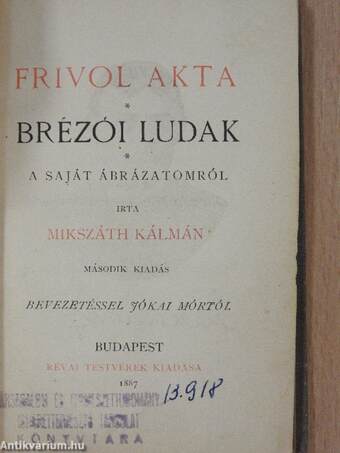 Frivol akta/Brézói ludak