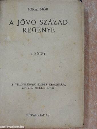 A jövő század regénye I-III.