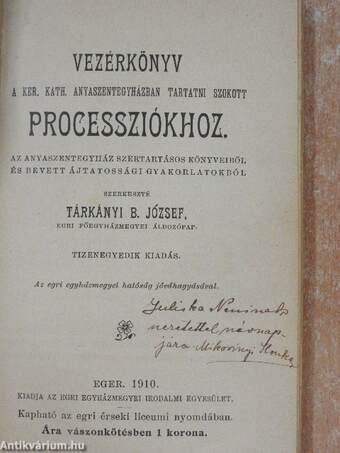 Vezérkönyv a ker. kath. anyaszentegyházban tartatni szokott processziókhoz