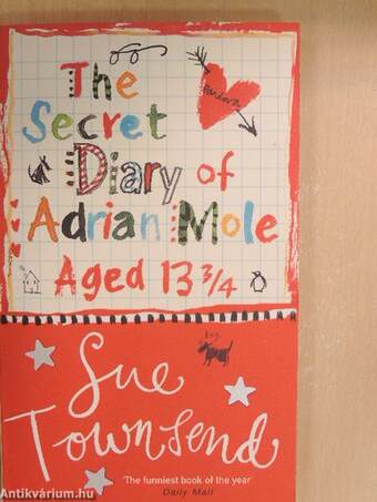 The secret diary of Adrian Mole aged 13 3/4