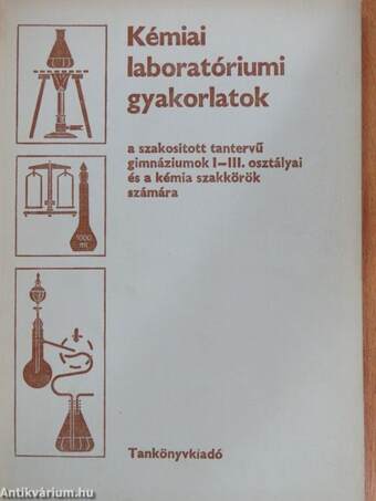 Kémiai laboratóriumi gyakorlatok