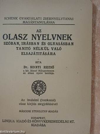 Az olasz nyelvnek szóban, írásban és olvasásban tanító nélkül való elsajátitására