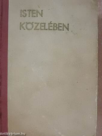 Isten közelében I-III.