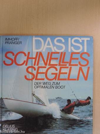 Das ist schnelles Segeln