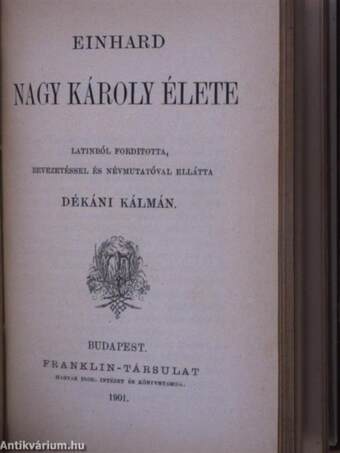 A középkor főbb krónikásai/A pápaság/A pápák siremlékei/Nagy Károly élete