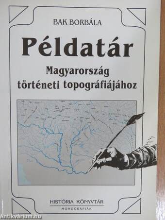 Példatár Magyarország történeti topográfiájához