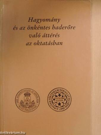 Hagyomány és az önkéntes haderőre való áttérés az oktatásban