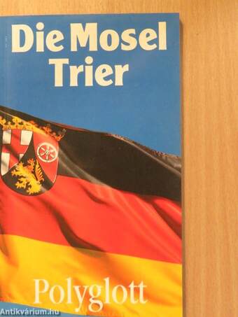 Die Mosel Trier