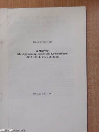 Különlenyomat a Magyar Mezőgazdasági Múzeum Közleményei 1992-1994. évi kötetéből