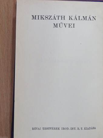 "44 kötet a Mikszáth Kálmán művei sorozatból (nem teljes sorozat)"