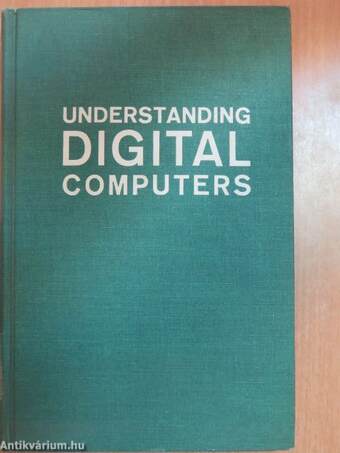 Understanding Digital Computers