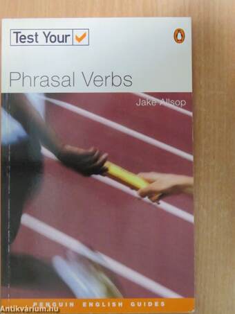 Test Your Phrasal Verbs