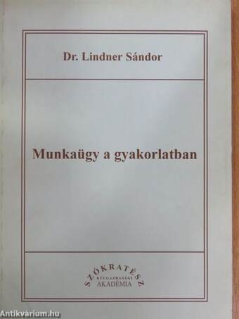 Munkaügy a gyakorlatban