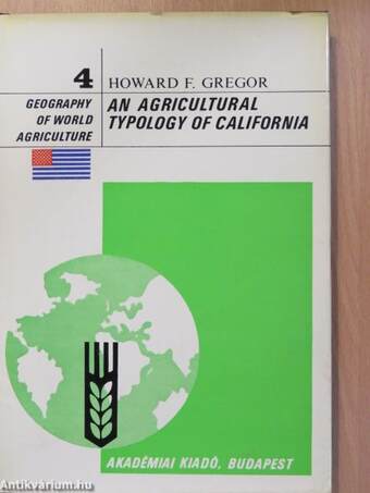 An Agricultural Typology of California