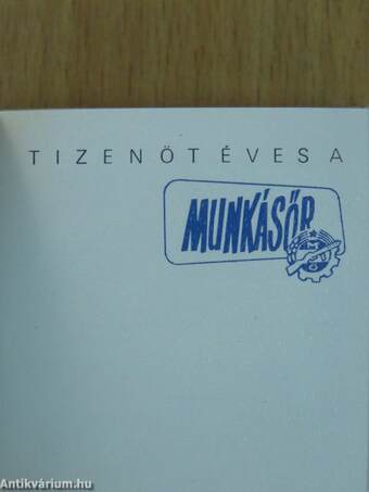 Tizenöt éves a Munkásőr (minikönyv) (számozott)