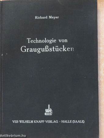 Technologie von Graugußstücken