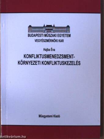 Konfliktusmenedzsment - környezeti konfliktuskezelés