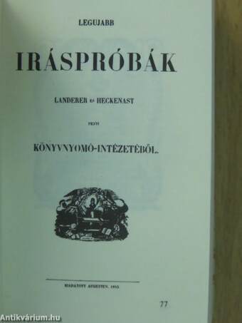 Landerer és Heckenast urak metszvényei/Legujabb iráspróbák Landerer és Heckenast pesti könyvnyomó-intézetéből (minikönyv) (számozott)