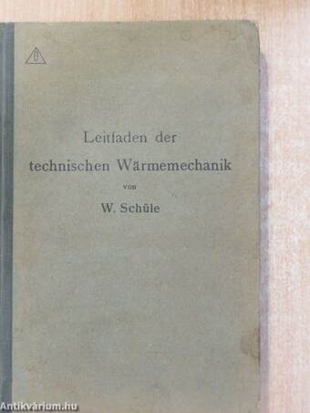 Leitfaden der Technischen Wärmemechanik