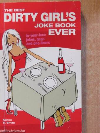 The Best Dirty Girl's Joke Book Ever
