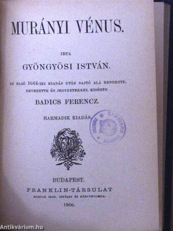 Ének Thököly Imre és Zrínyi Ilona házasságáról/Murányi Vénus/Szilágyi és Hajmási/Az hiresneves Tholdi Miklósnak jeles cselekedetiről és bajnokságáról való historia