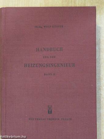 Handbuch für den Heizungsingenieur II.