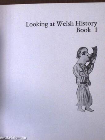 Looking at Welsh History 1.